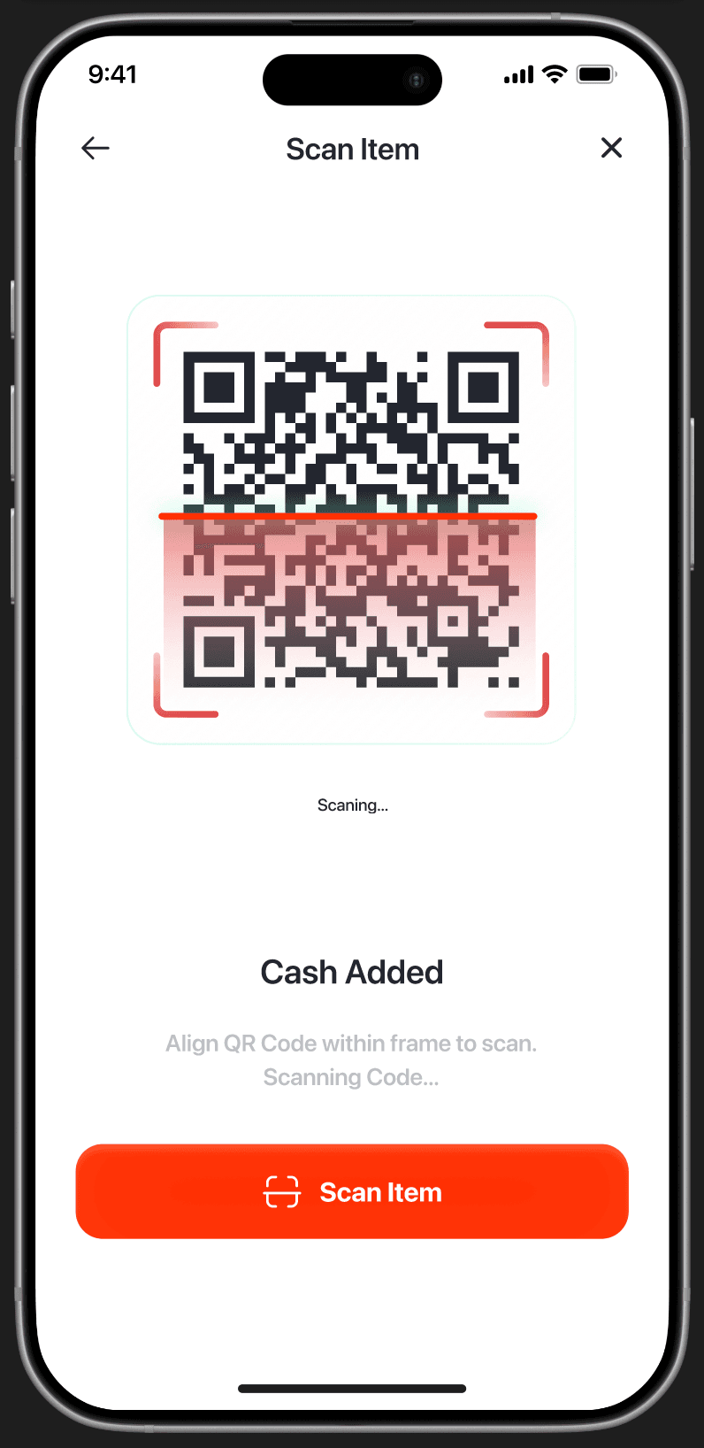 QR Scan — full‑screen camera viewfinder with red corner brackets, scanning line animation, 'Cash Added' status, 'Scan Item' CTA